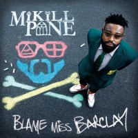 Purchase Mikill Pane - Blame Miss Barclay