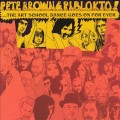 Buy Pete Brown & Piblokto - Things May Come And Things May Go, But The Art School Dance Goes On Forever (Vinyl) Mp3 Download