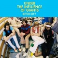 Buy Under The Influence Of Giants - Bitch City Mp3 Download