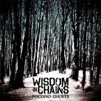 Purchase Wisdom In Chains - Pocono Ghosts (EP)