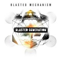 Purchase Blasted Mechanism - Blasted Generation