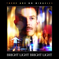 Purchase Bright Light Bright Light - There Are No Miracles (EP)
