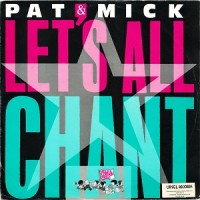 Purchase Pat & Mick - Let's All Chant (CDS)