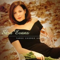 Purchase Sara Evans - Three Cords And The Truth