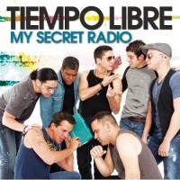 Purchase Tiempo Libre - My Secret Radio