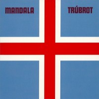 Purchase Trubrot - Mandala (Reissued 2009)