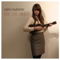 Buy Sophie Madeleine - Love. Life. Ukulele Mp3 Download