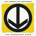 Buy The Pursuit Of Happiness - The Downward Road Mp3 Download