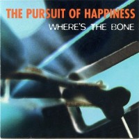 Purchase The Pursuit Of Happiness - Where's The Bone