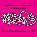 Buy gregor salto - Shine Your Light / Step By Step (With Laidback Luke, Feat. Mavis Acquah) (CDR) Mp3 Download