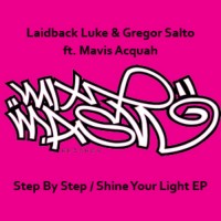 Purchase gregor salto - Shine Your Light / Step By Step (With Laidback Luke, Feat. Mavis Acquah) (CDR)