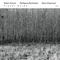 Purchase wolfgang muthspiel - Travel Guide (With Ralph Towner & Slava Grigoryan)