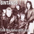 Buy Bintangs - Cold War Generation Kids (Live) Mp3 Download