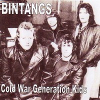 Purchase Bintangs - Cold War Generation Kids (Live)