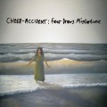 Buy Cheer-Accident - Fear Draws Misfortune Mp3 Download