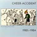 Buy Cheer-Accident - Younger Than You Are Now (1981-1984) Mp3 Download