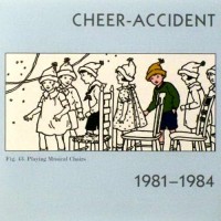 Purchase Cheer-Accident - Younger Than You Are Now (1981-1984)