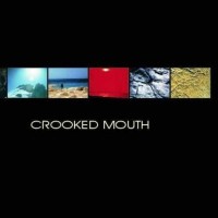 Purchase Crooked Mouth - Crooked Mouth