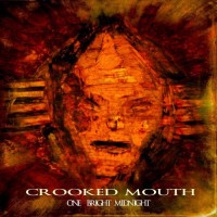 Purchase Crooked Mouth - One Bright Midnight