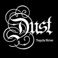 Buy Dust - Tequila Shiver Mp3 Download