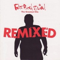 Purchase Fatboy Slim - The Greatest Hits - Remixed CD2