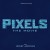 Buy Henry Jackman - Pixels Mp3 Download