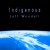 Buy Jeff Woodall - Indigenous Mp3 Download
