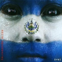 Purchase Ovni - Salvadoreno & Alien CD1