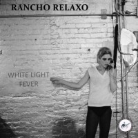 Purchase Rancho Relaxo - White Light Fever