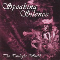 Purchase Speaking Silence - The Twilight World