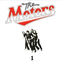 Purchase The Motors - 1 (Remastered 2006)