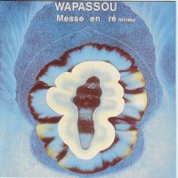 Purchase Wapassou - Messe En Re Mineur (Vinyl)