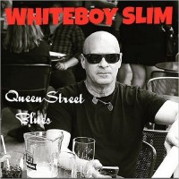 Purchase Whiteboy Slim - Queen Street Blues