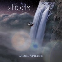 Purchase Zhoda - Manic Fantasies