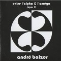 Buy Andre Balzer - Entre L'alpha & L'omega (Opus 1) Mp3 Download