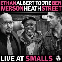 Purchase Ethan Iverson - Live At Smalls (With Alert 'tootie' Heath & Ben Street)
