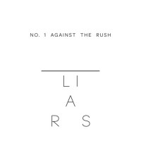 Purchase Liars - No. 1 Against The Rush (EP)