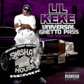 Buy Lil' Keke - Universal Ghetto Pass (The Mixtape) Mp3 Download