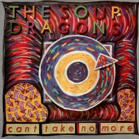 Purchase The Soup Dragons - Can't Take No More (EP)