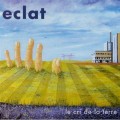 Buy Eclat - Le Cri De La Terre Mp3 Download
