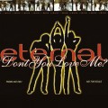Buy Eternal - Don't You Love Me (CDS) Mp3 Download