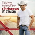 Buy Lee Kernaghan - Driving Home For Christmas Mp3 Download