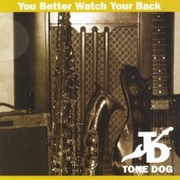 Purchase Tone Dog - Better Watch Your Back