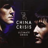 Purchase China Crisis - Ultimate Crisis CD1