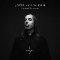 Purchase Jozef Van Wissem - It Is Time For You To Return
