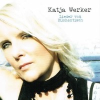 Purchase Katja Werker - Lieder Vom Küchentisch
