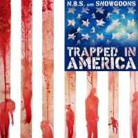Purchase N.B.S. & Snowgoons - Trapped In America