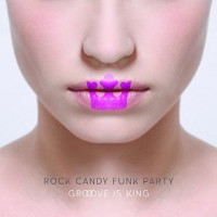 Purchase Rock Candy Funk Party - Groove Is King