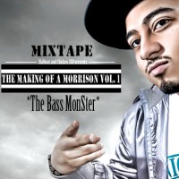 Purchase Psyph Morrison - The Making Of A Morrison Vol. 1 - The Bass Monster Mixtape