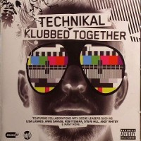 Purchase Technikal - Technikal Pres Klubbed Together